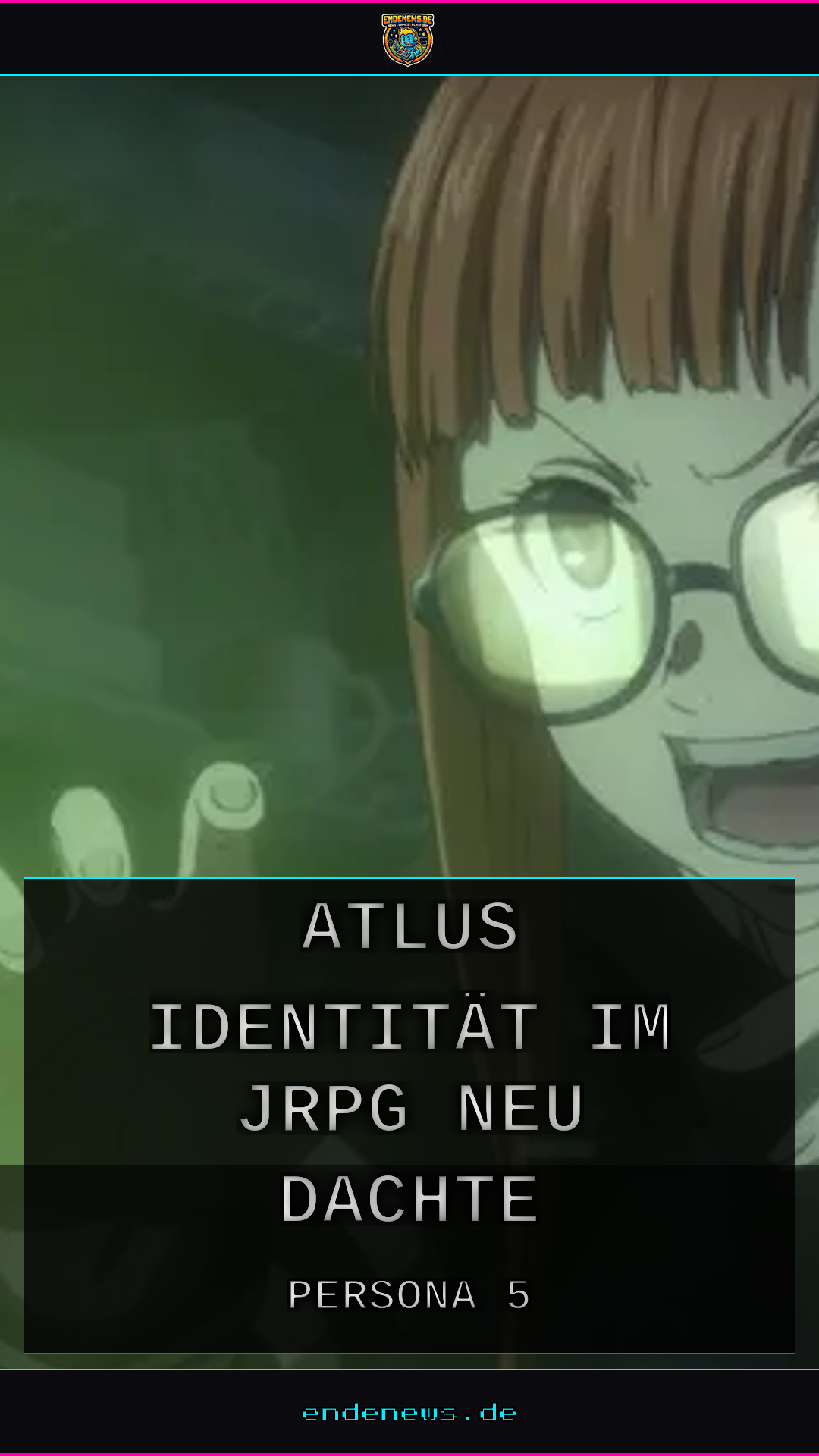 10 Jahre Persona 5: Wie Atlus Identität im JRPG neu dachte