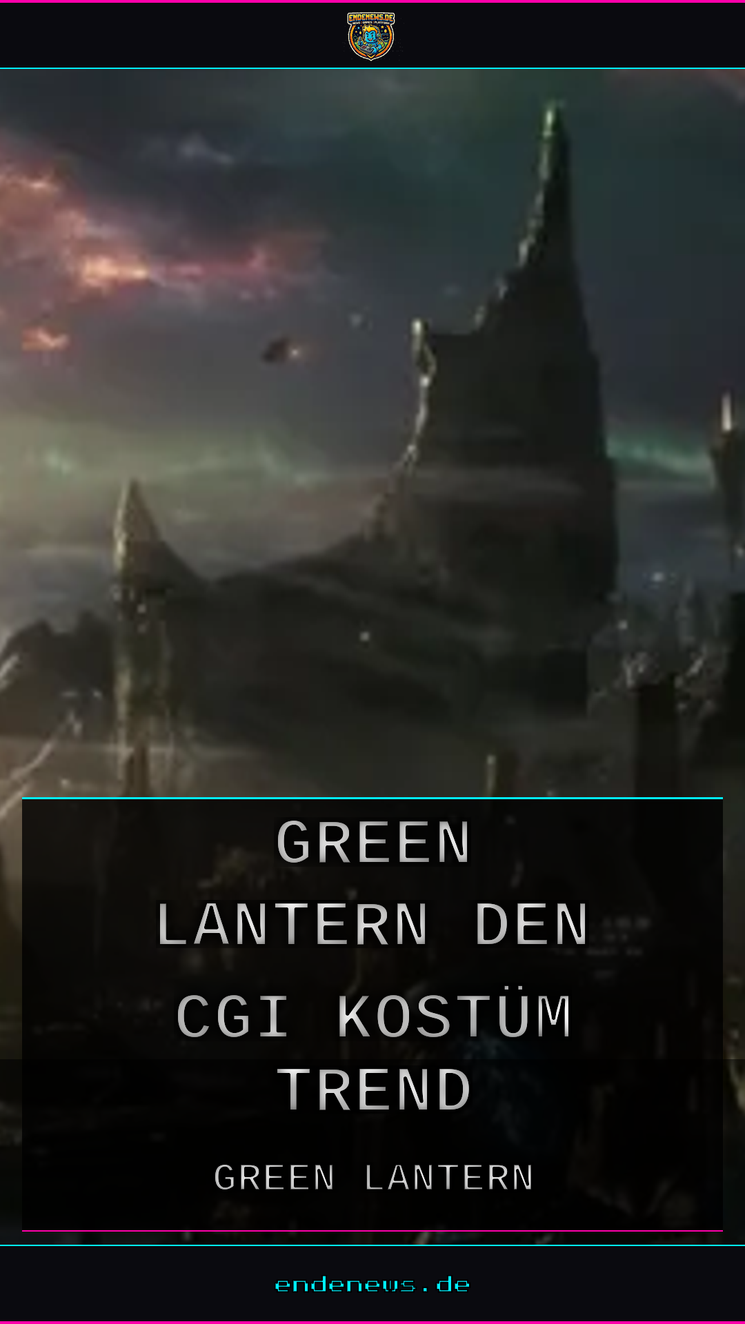 15 Jahre Spott: Wie Green Lantern den CGI-Kostüm-Trend vorhersah