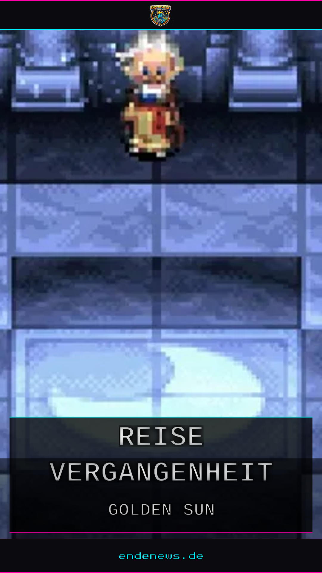25 Jahre Golden Sun: Eine Reise in die Vergangenheit