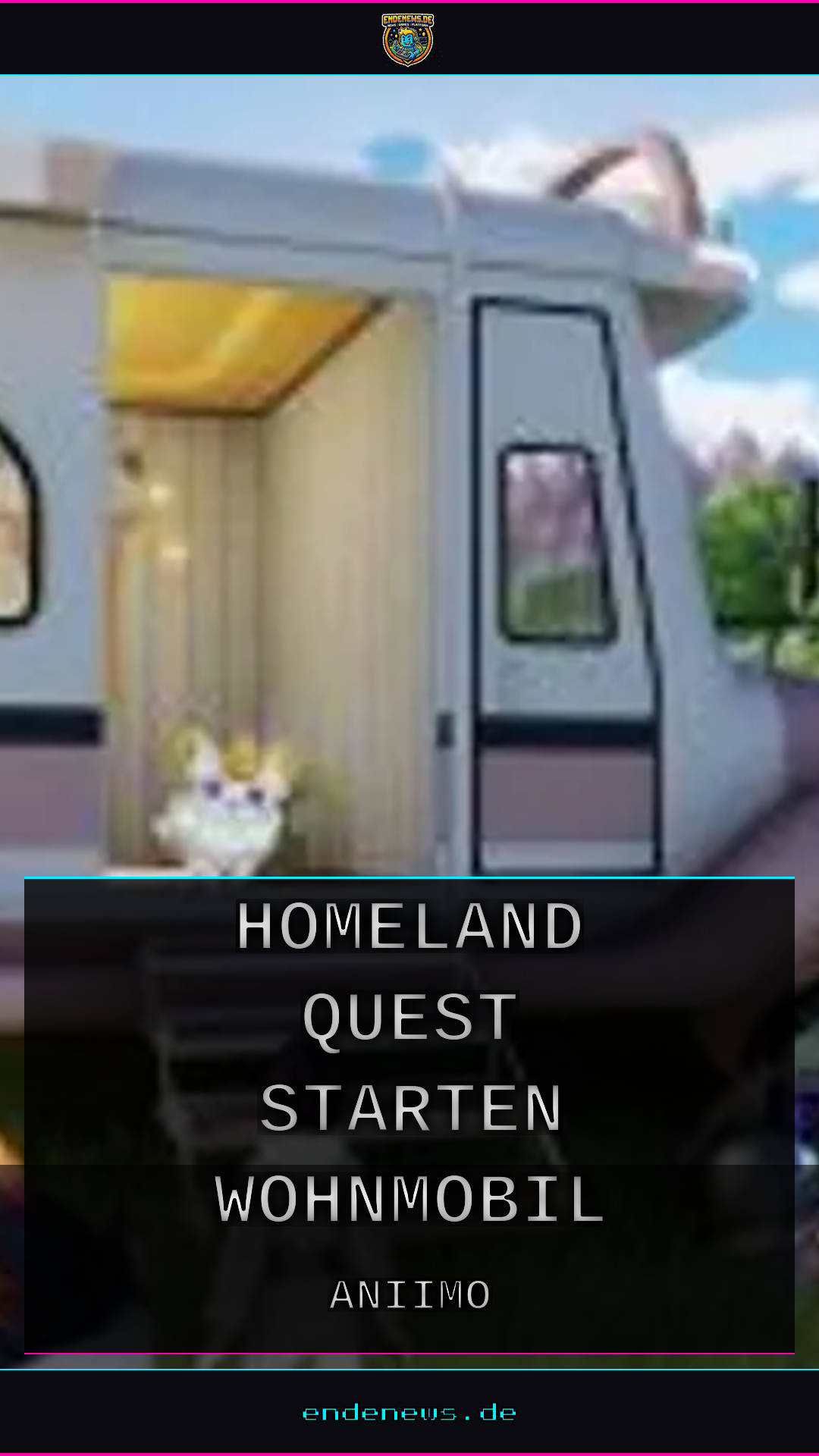 Aniimo: Homeland-Quest starten und Wohnmobil freischalten
