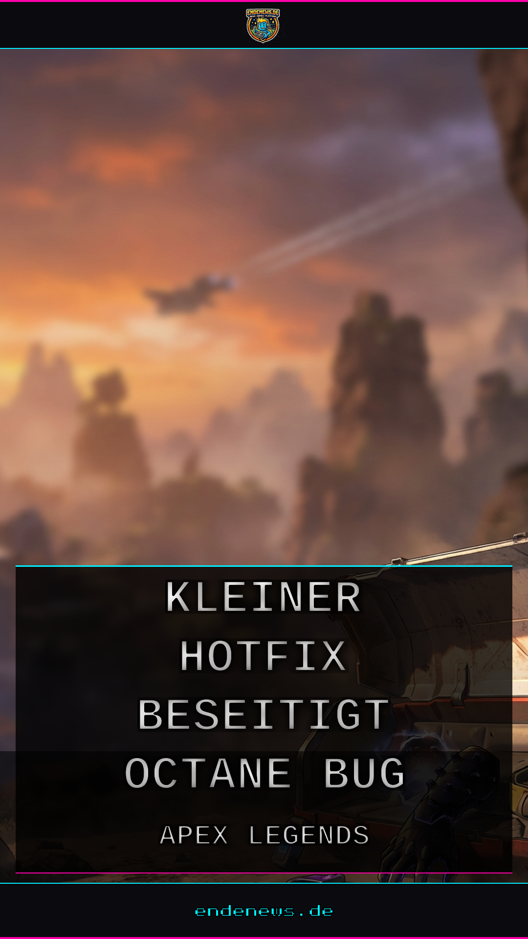 Apex Legends: Kleiner Hotfix beseitigt Octane-Bug und verbessert FPS