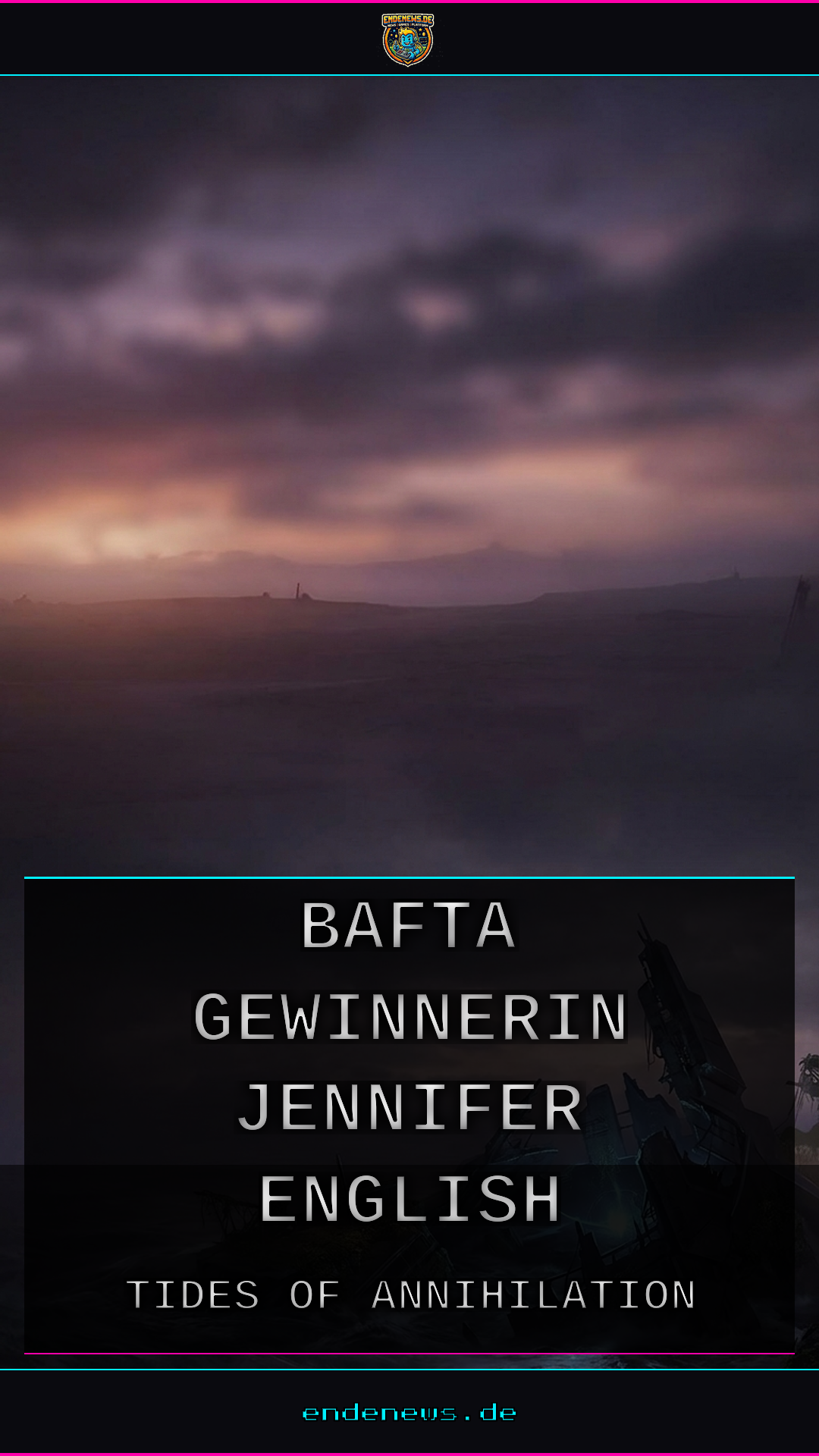 BAFTA-Gewinnerin Jennifer English verlässt Hauptrolle in Tides of Annihilation
