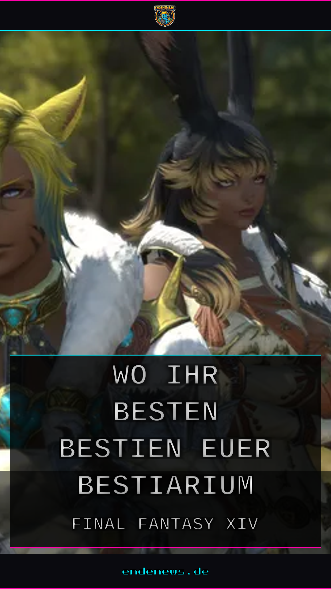 Beastmaster in FFXIV: Wo ihr die besten Bestien für euer Bestiarium findet