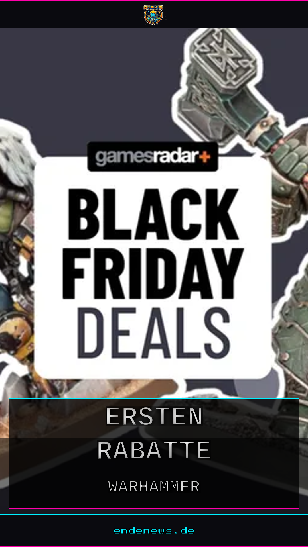 Black Friday Warhammer Deals 2026: Die ersten Rabatte