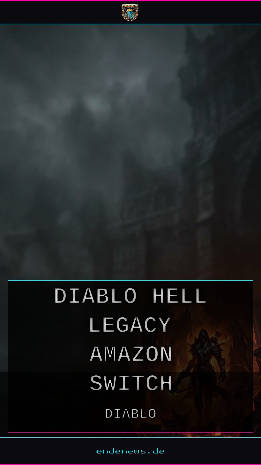 BlizzCon: Diablo V, Hell's Legacy, Amazon und Switch 2