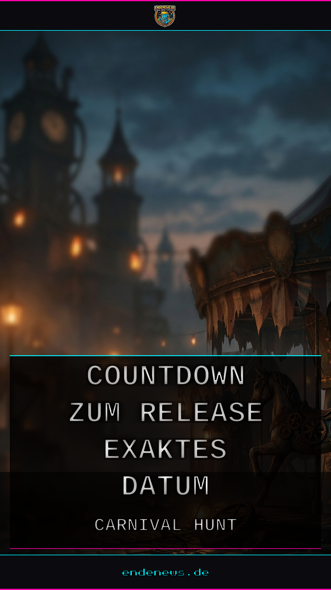 Carnival Hunt: Countdown zum Release, Exaktes Datum und Uhrzeit stehen fest