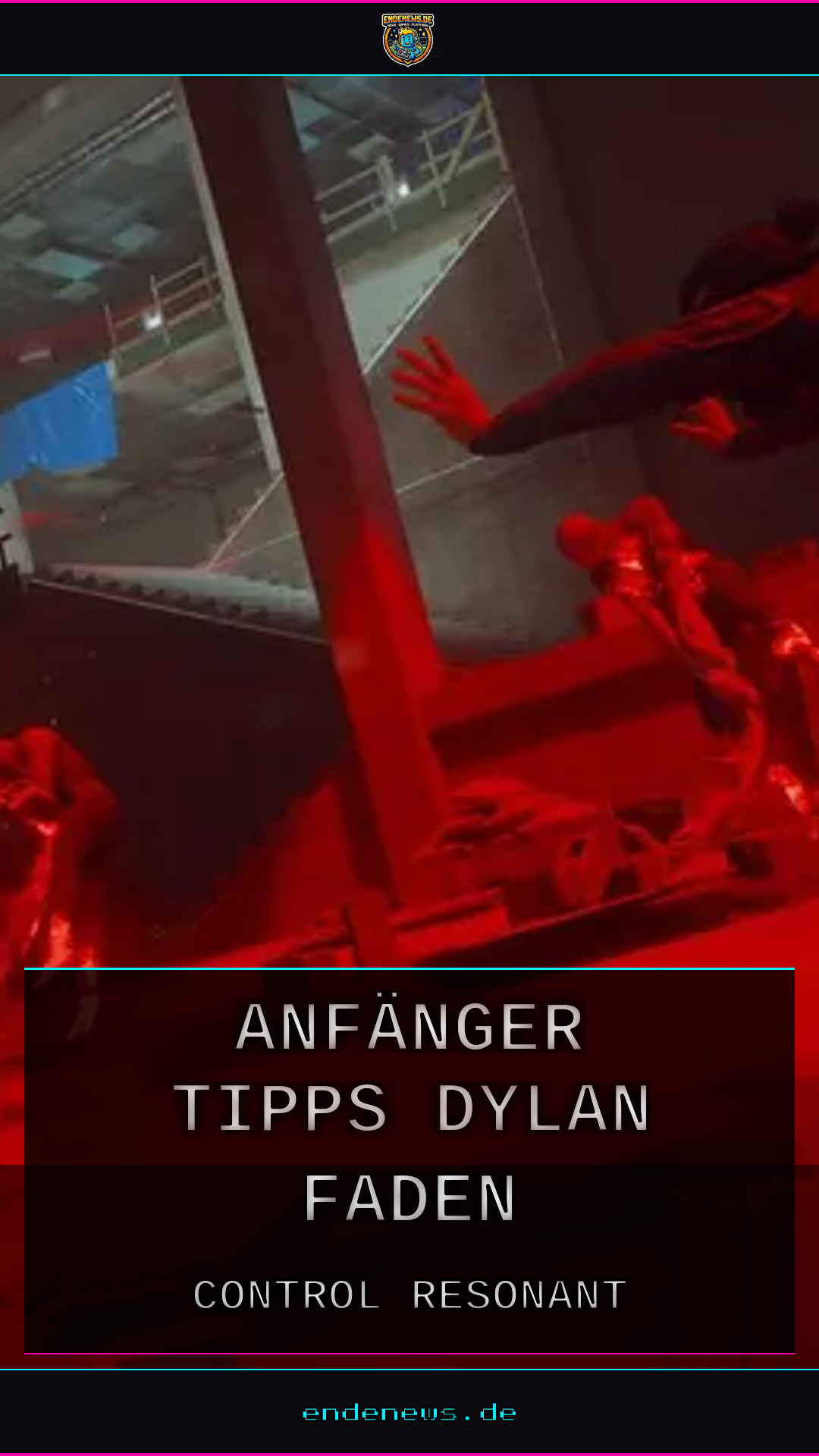 Control Resonant Guide: Anfänger-Tipps für Dylan Faden