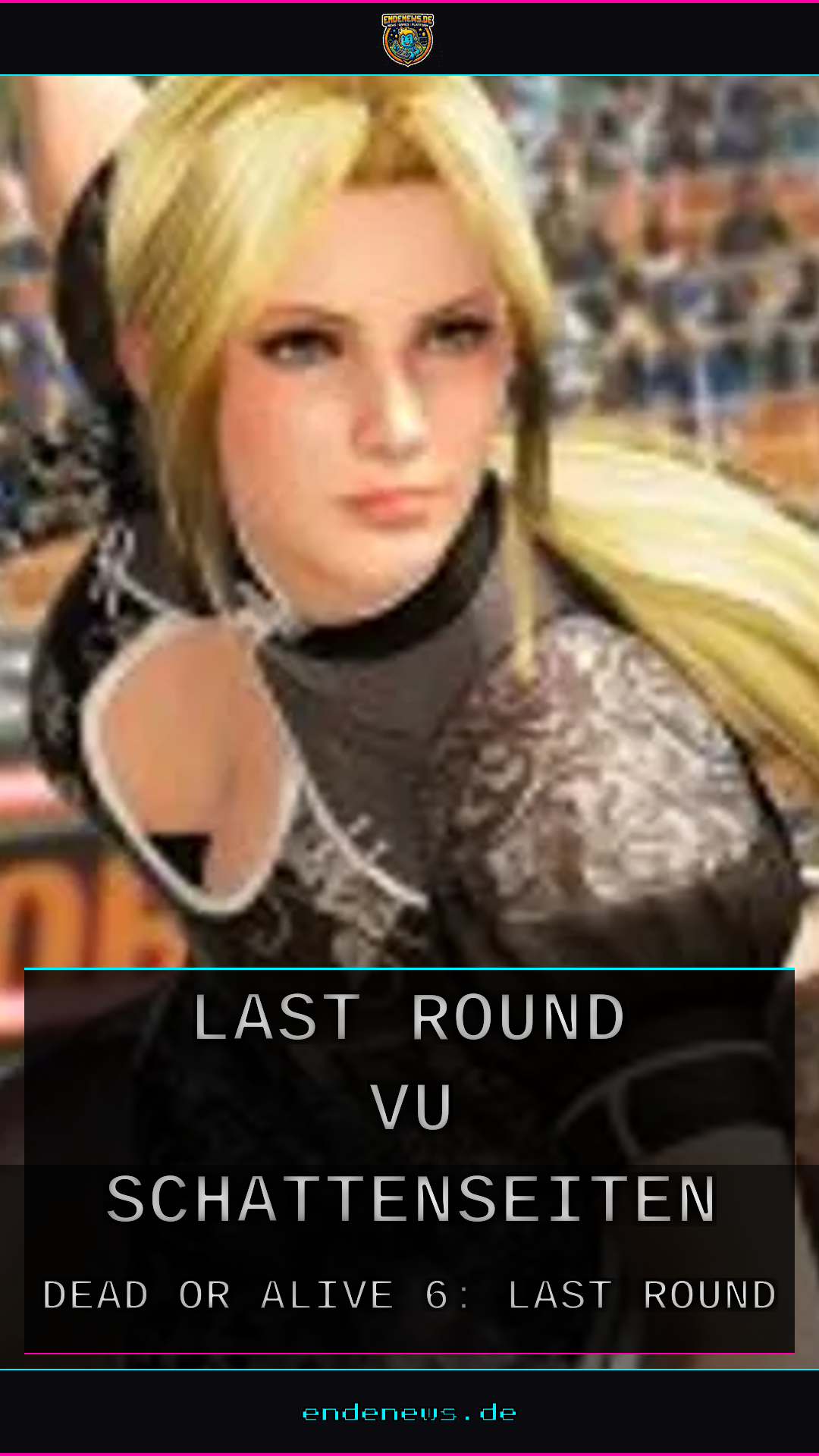Dead or Alive 6: Last Round, Ein Déjà-vu mit Schattenseiten