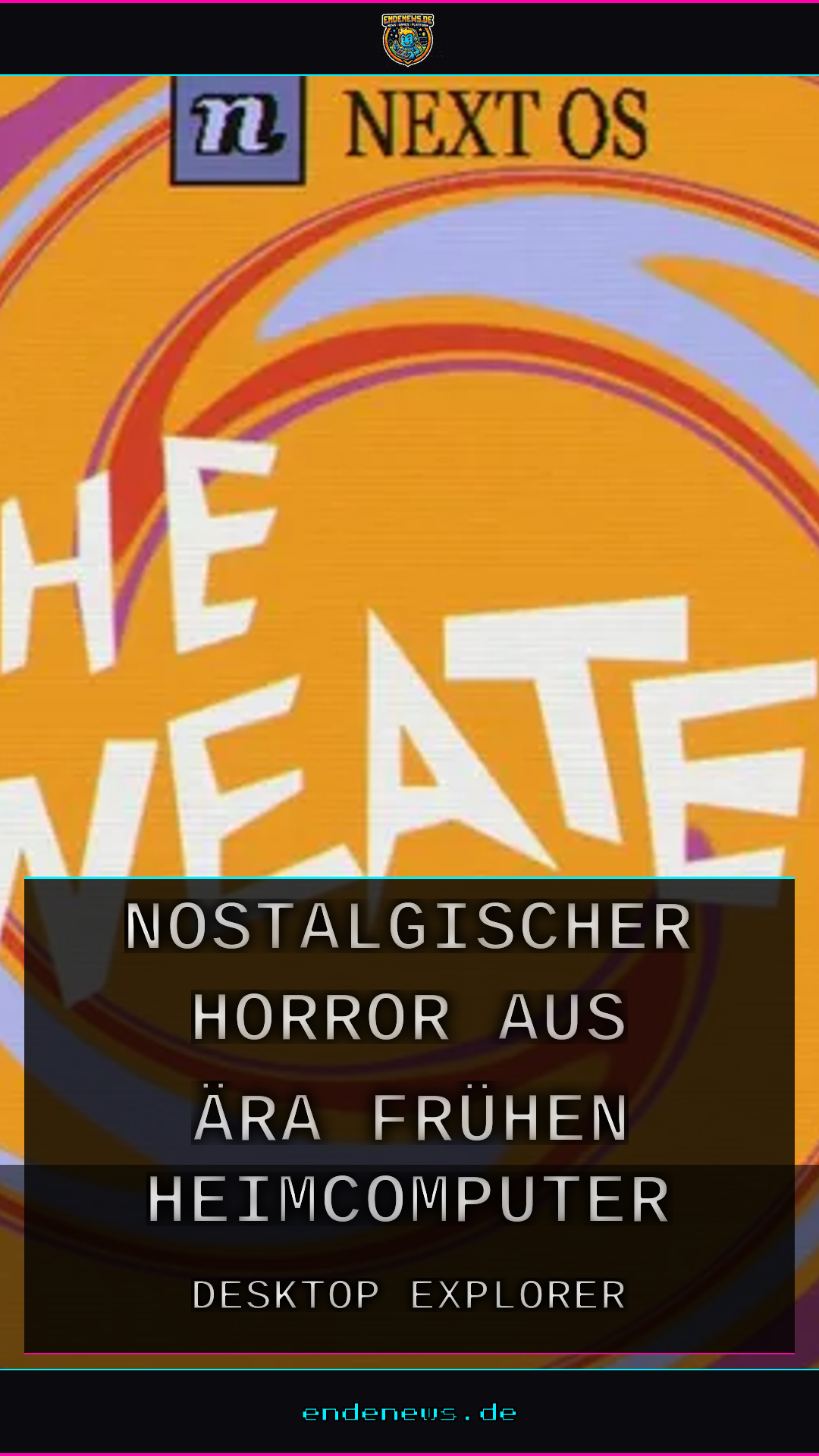 Desktop Explorer: Nostalgischer Horror aus der Ära der frühen Heimcomputer