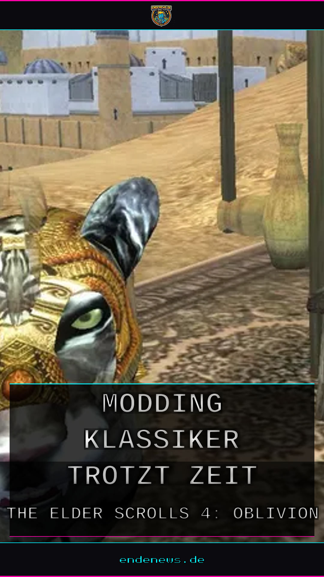 Die Khajiit-Heimat in Oblivion: Modding-Klassiker trotzt der Zeit