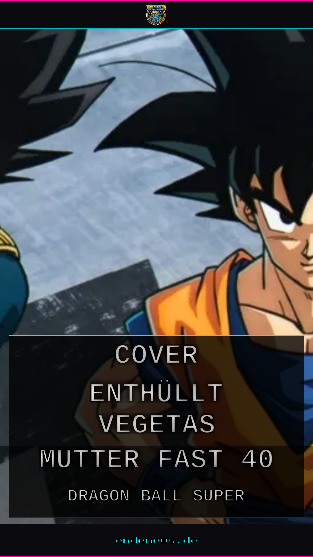 Dragon Ball Super: Cover enthüllt Vegetas Mutter nach fast 40 Jahren