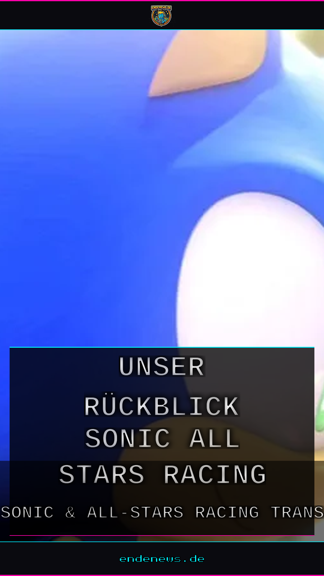 Ein Klassiker der Arcade-Action: Unser Rückblick auf Sonic & All-Stars Racing Transformed