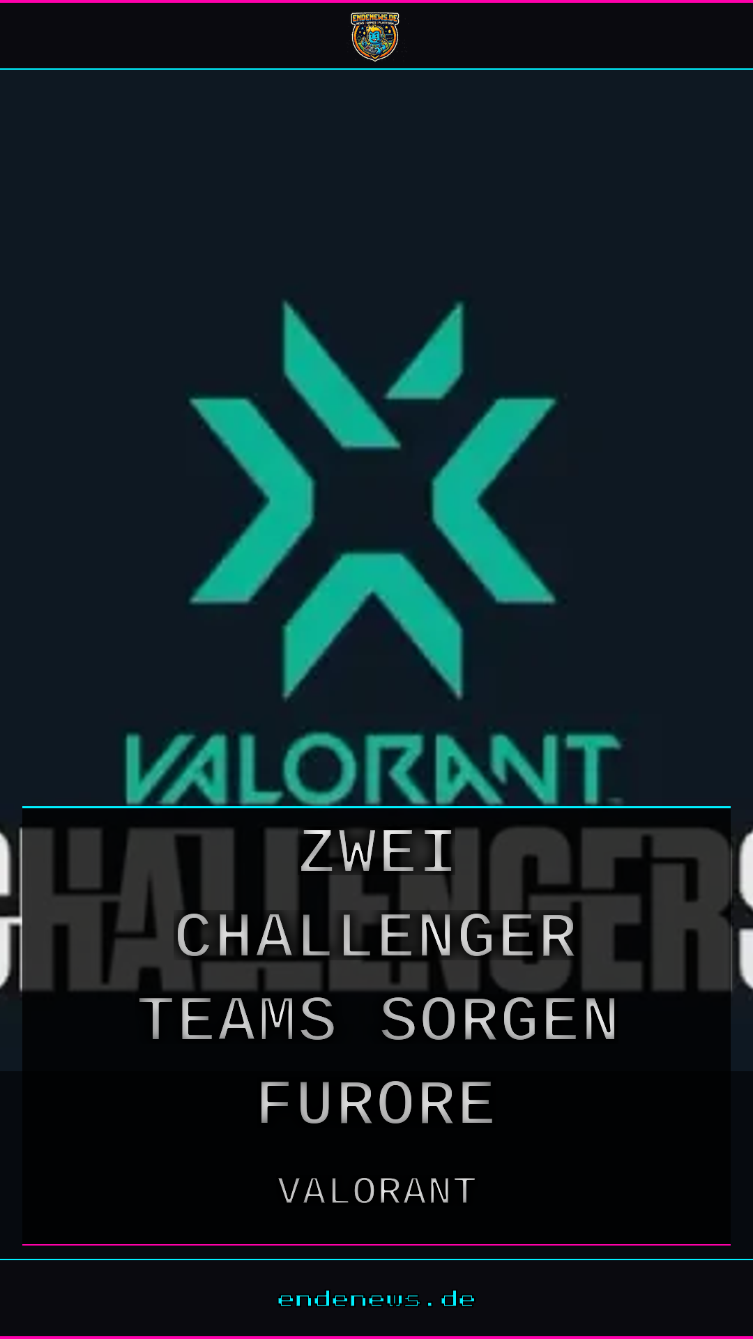Eintracht Frankfurt und Fire Flux Esports packen die VCT-Playoffs: Zwei Challenger-Teams sorgen für Furore