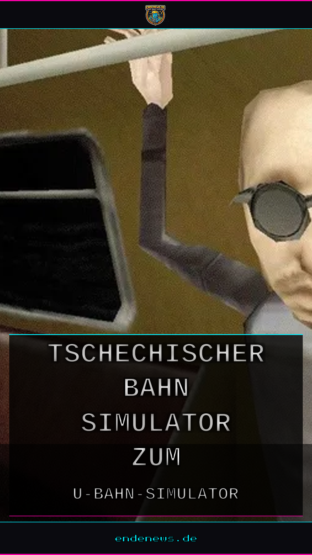 Eklige Bahn-Hölle: Wie ein tschechischer U-Bahn-Simulator zum perfekten Sommerspiel wird