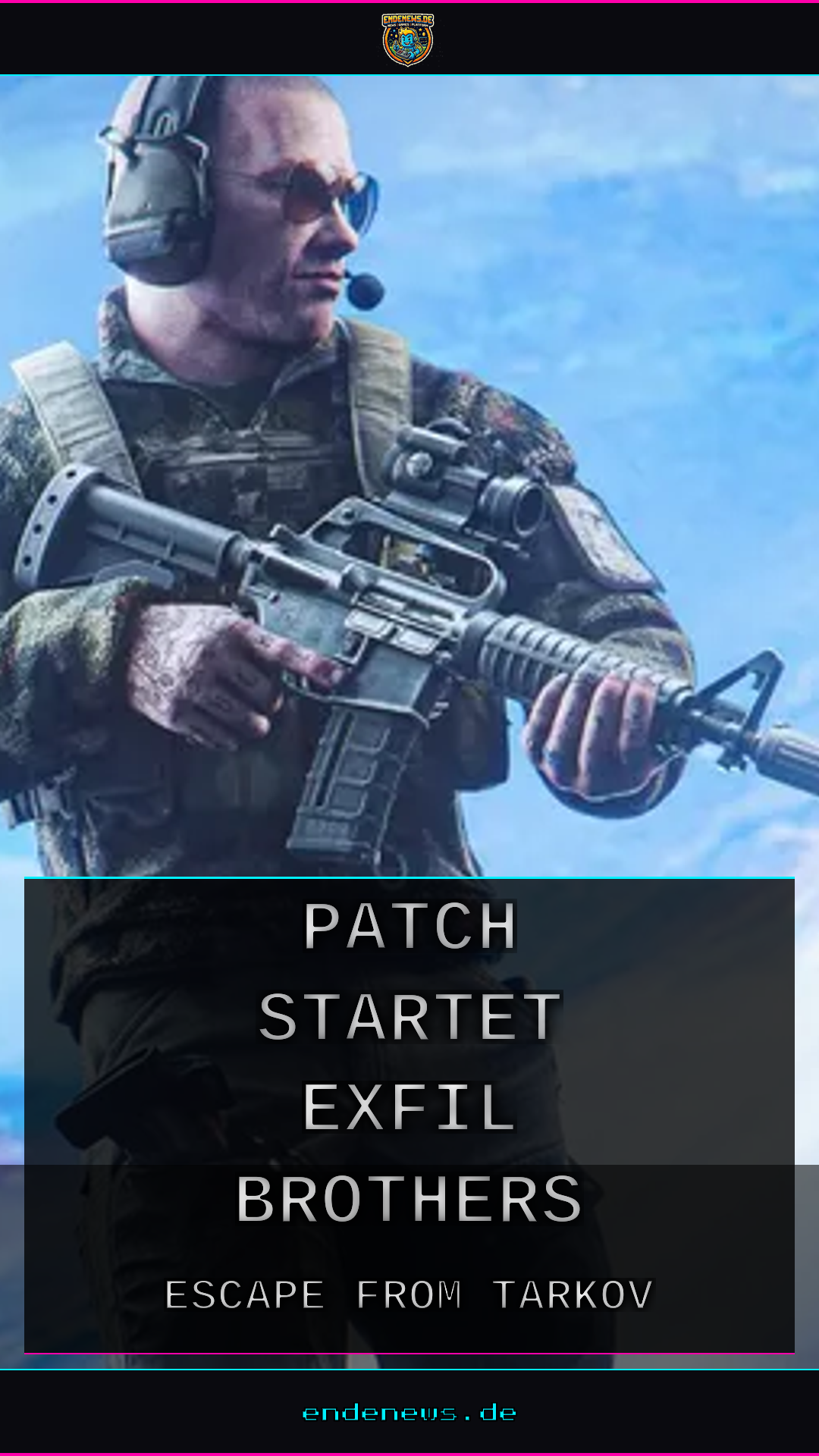 Escape from Tarkov: Patch 1.2.0.0 startet EXFIL Brothers