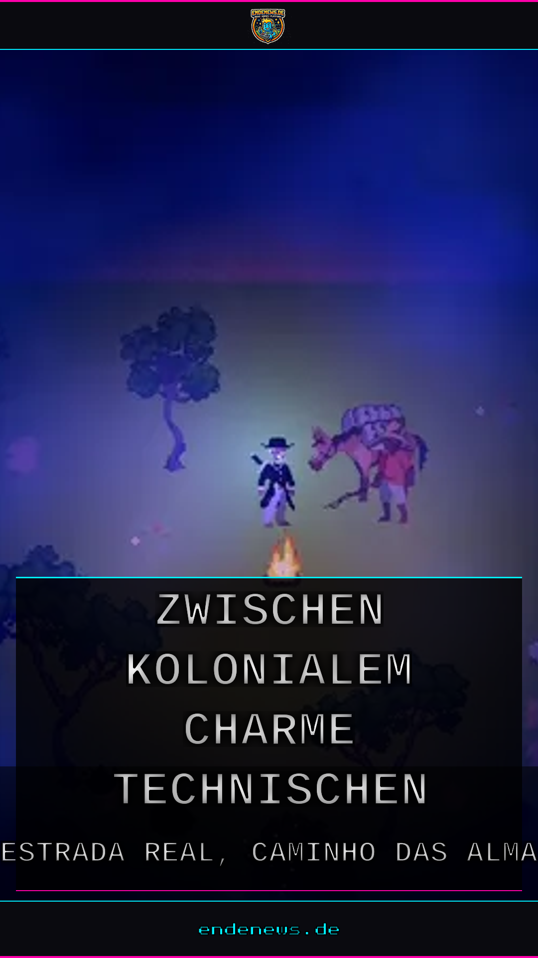 Estrada Real, Caminho das Almas: Zwischen kolonialem Charme und technischen Patzern