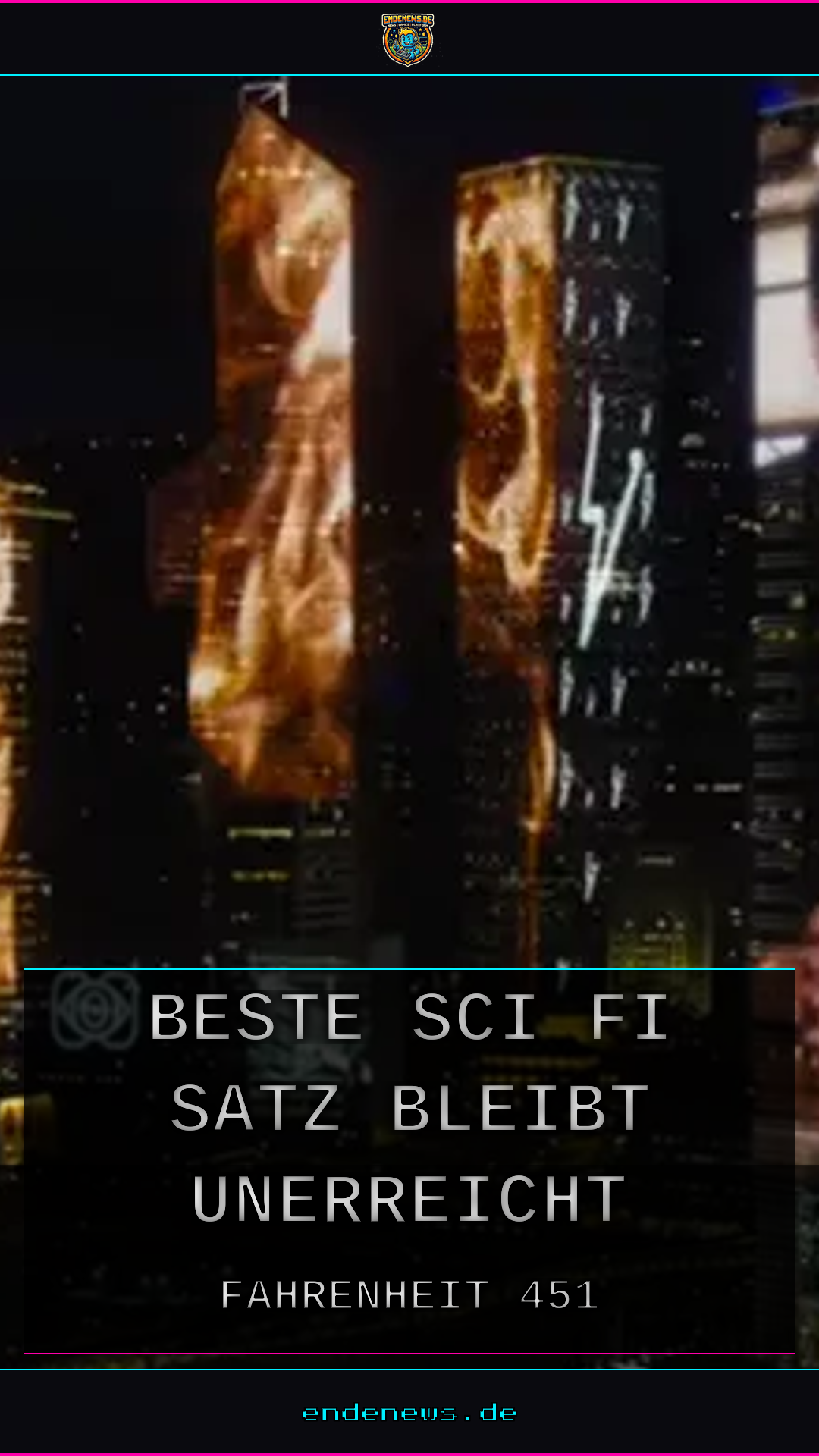 Fahrenheit 451: Der beste Sci-Fi-Satz bleibt unerreicht