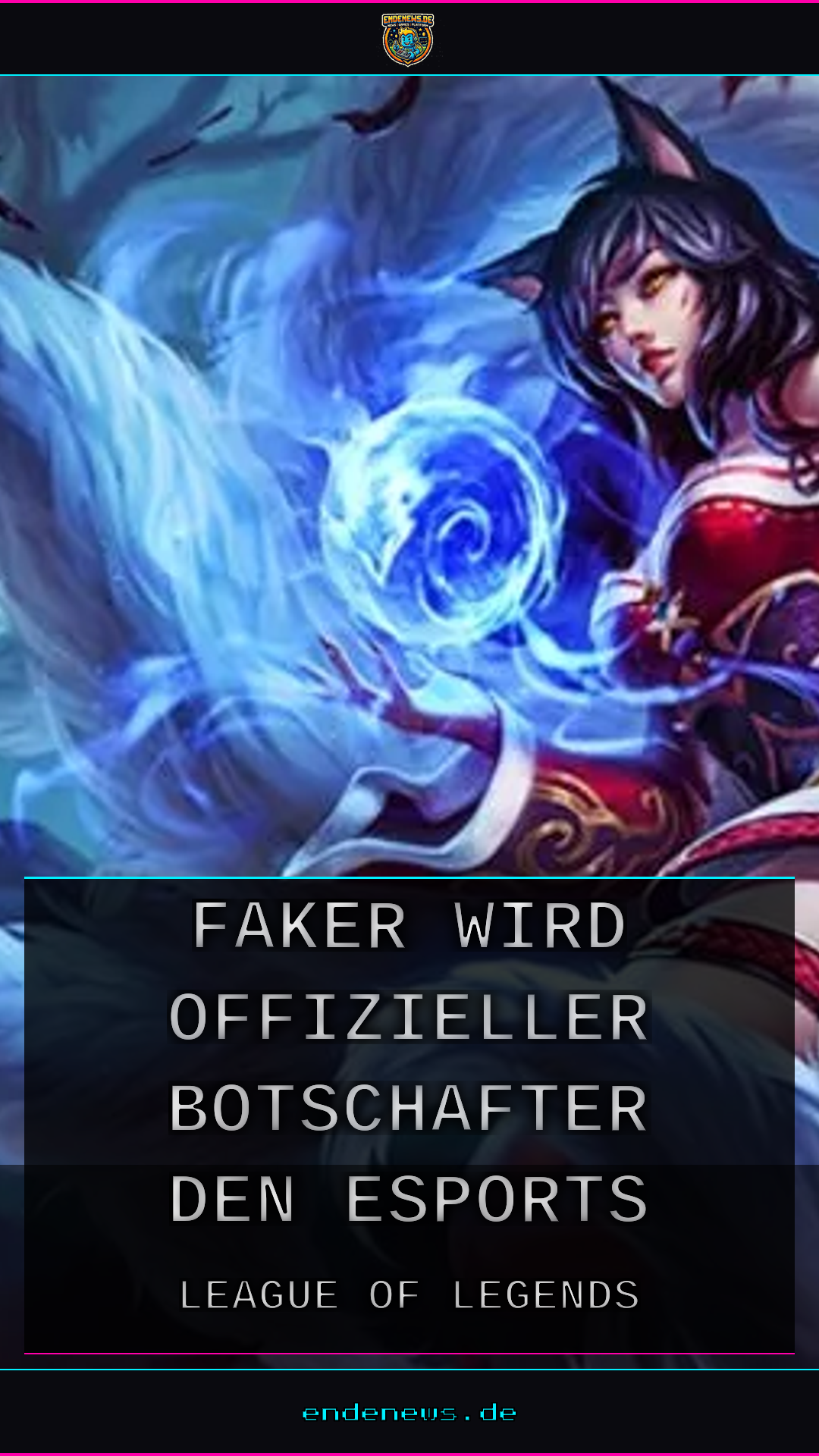 Faker wird offizieller Botschafter für den Esports World Cup