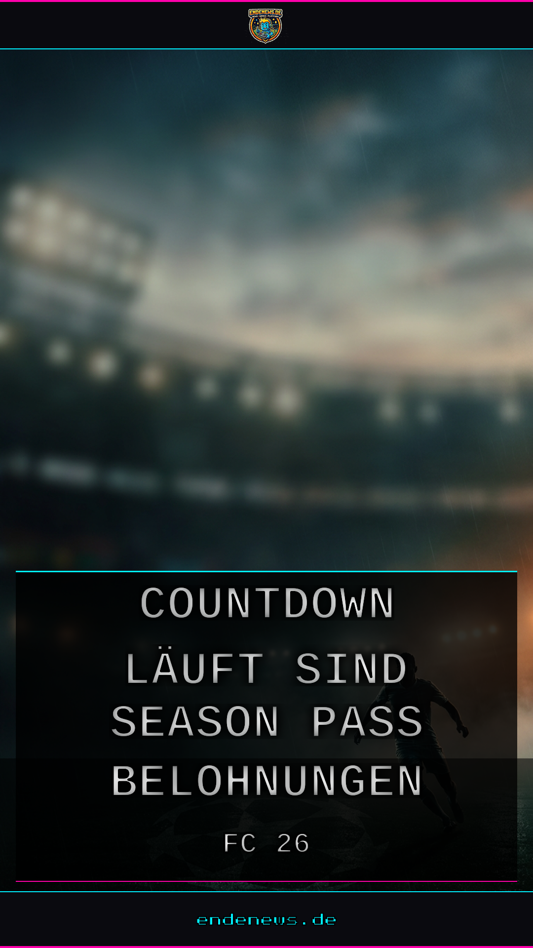 FC 26 Season 9: Countdown läuft, Das sind die Season-Pass-Belohnungen