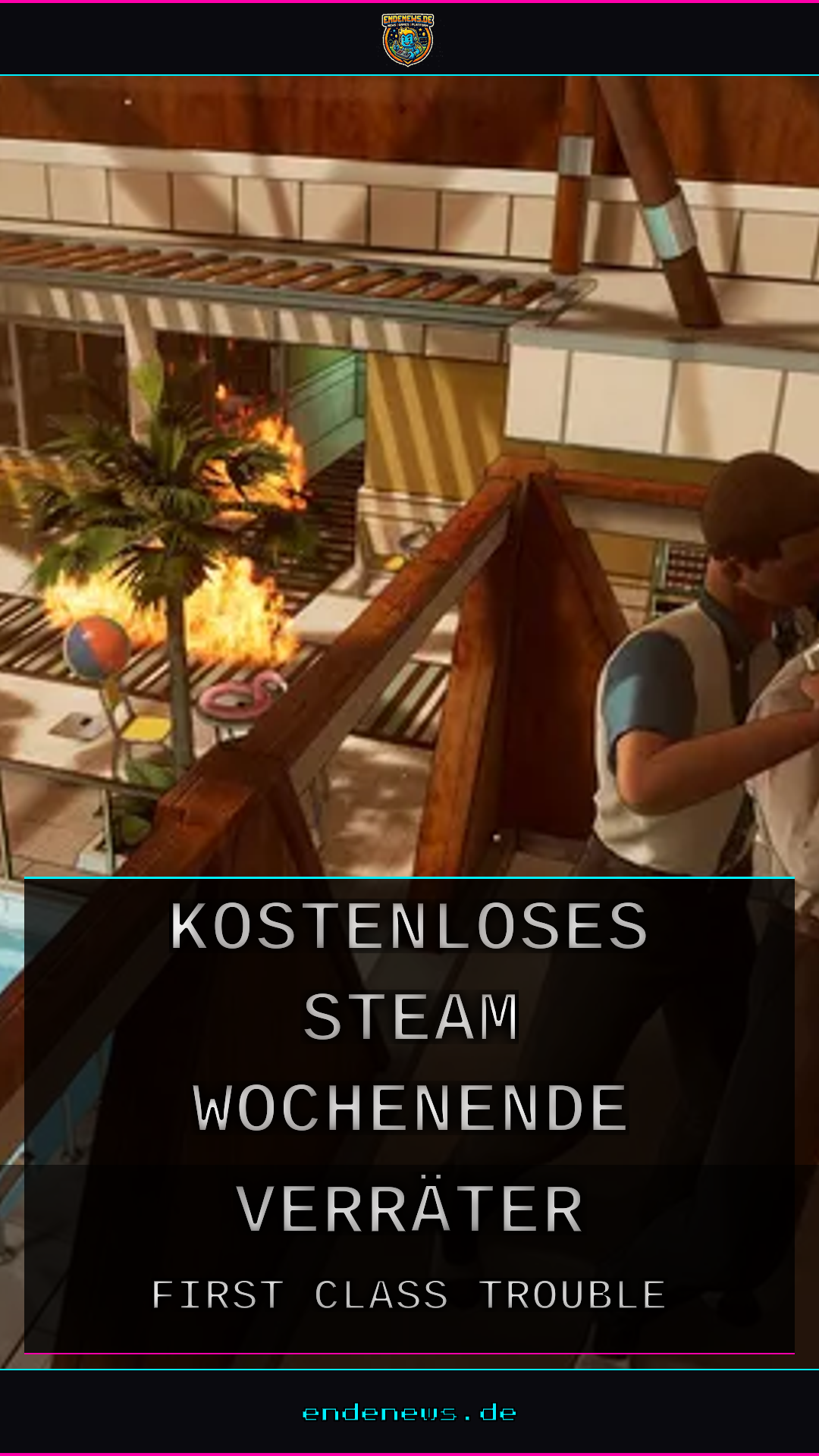 First Class Trouble: Kostenloses Steam-Wochenende für Verräter-Jagd bis zum 7. September