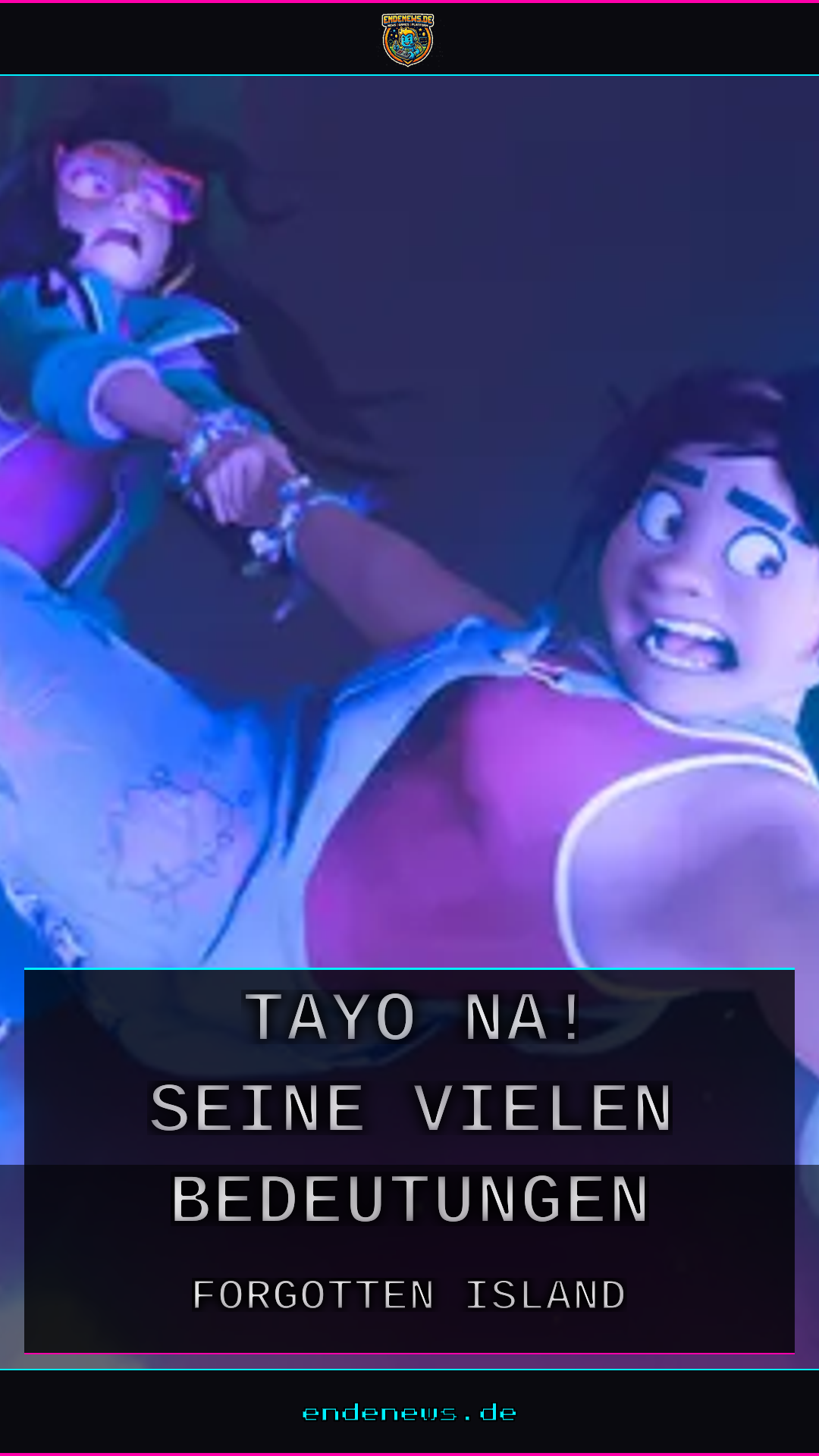 Forgotten Island: „Tayo Na!' und seine vielen Bedeutungen