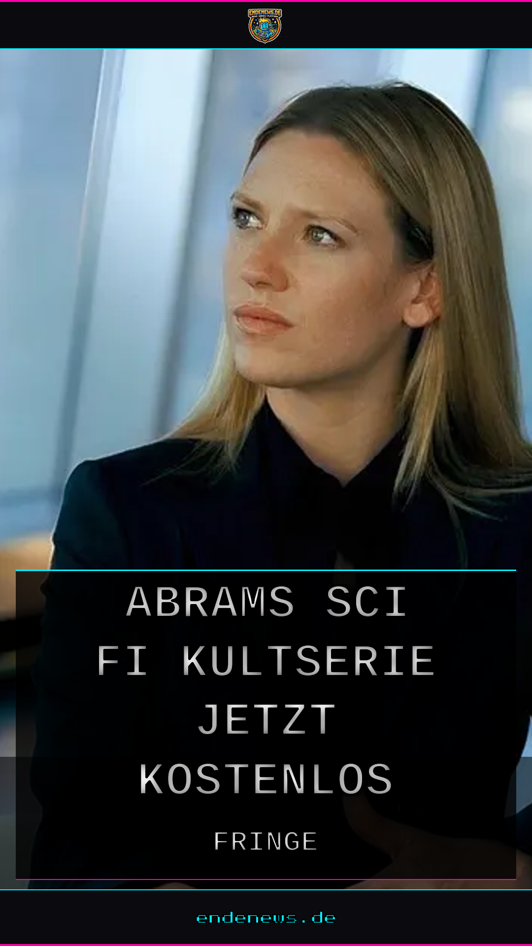 Fringe: J.J. Abrams' Sci-Fi-Kultserie jetzt kostenlos streamen