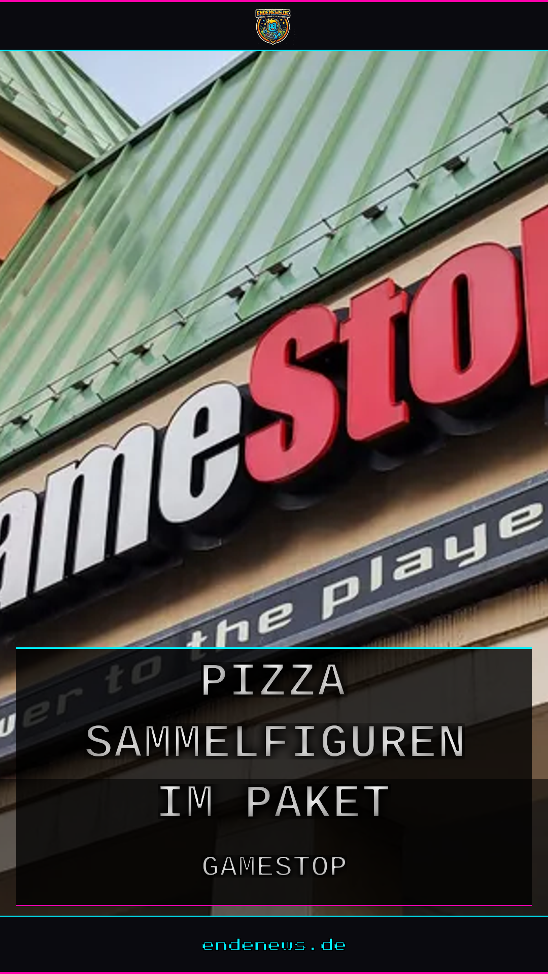 GameStop liefert per Uber Eats: Pizza und Sammelfiguren im Paket