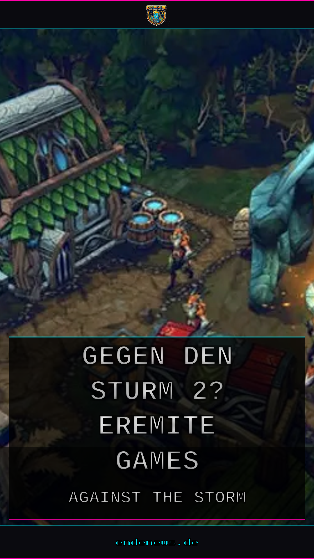 Gegen den Sturm 2? Eremite Games kündigen Survival-Spiel in der düsteren Welt des Roguelite-City-Builders an