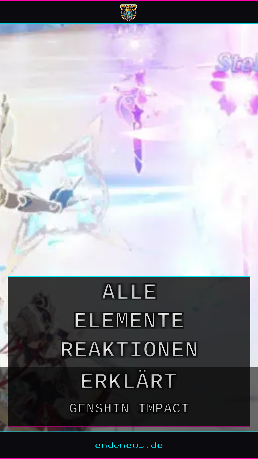 Genshin Impact: Alle Elemente und Reaktionen erklärt