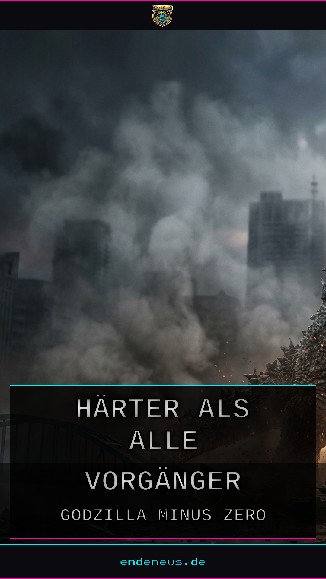 Godzilla Minus Zero: Härter als alle Vorgänger