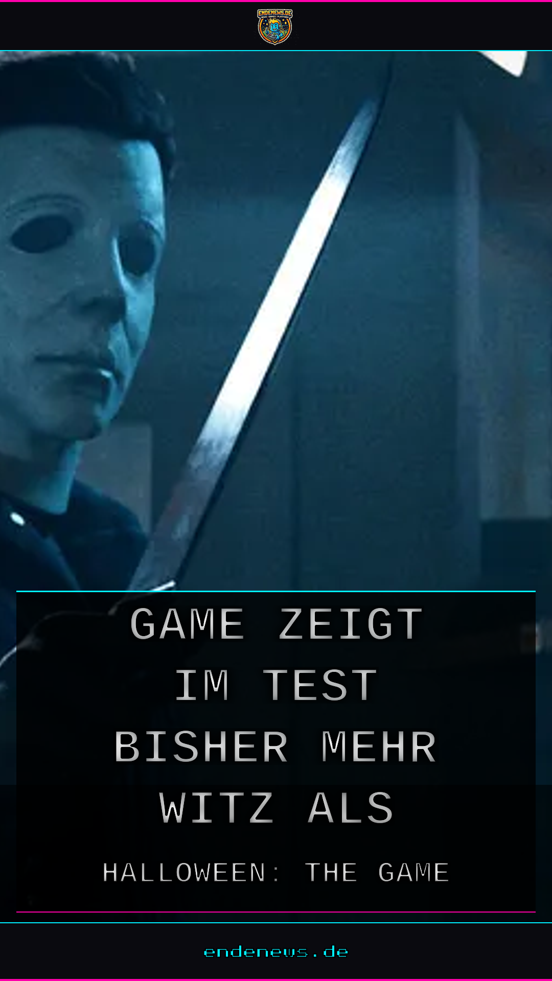 Halloween: The Game zeigt im Test bisher mehr Witz als Grusel
