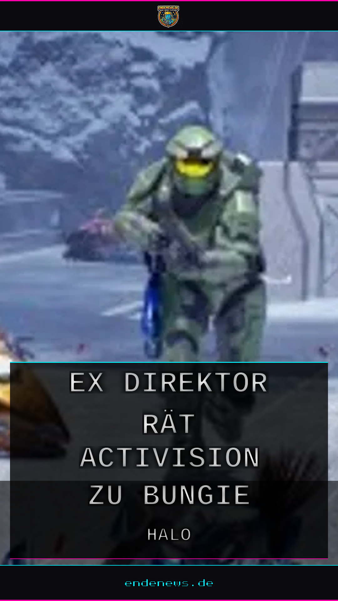 Halo: Ex-Direktor rät Activision zu Bungie-Veteranen
