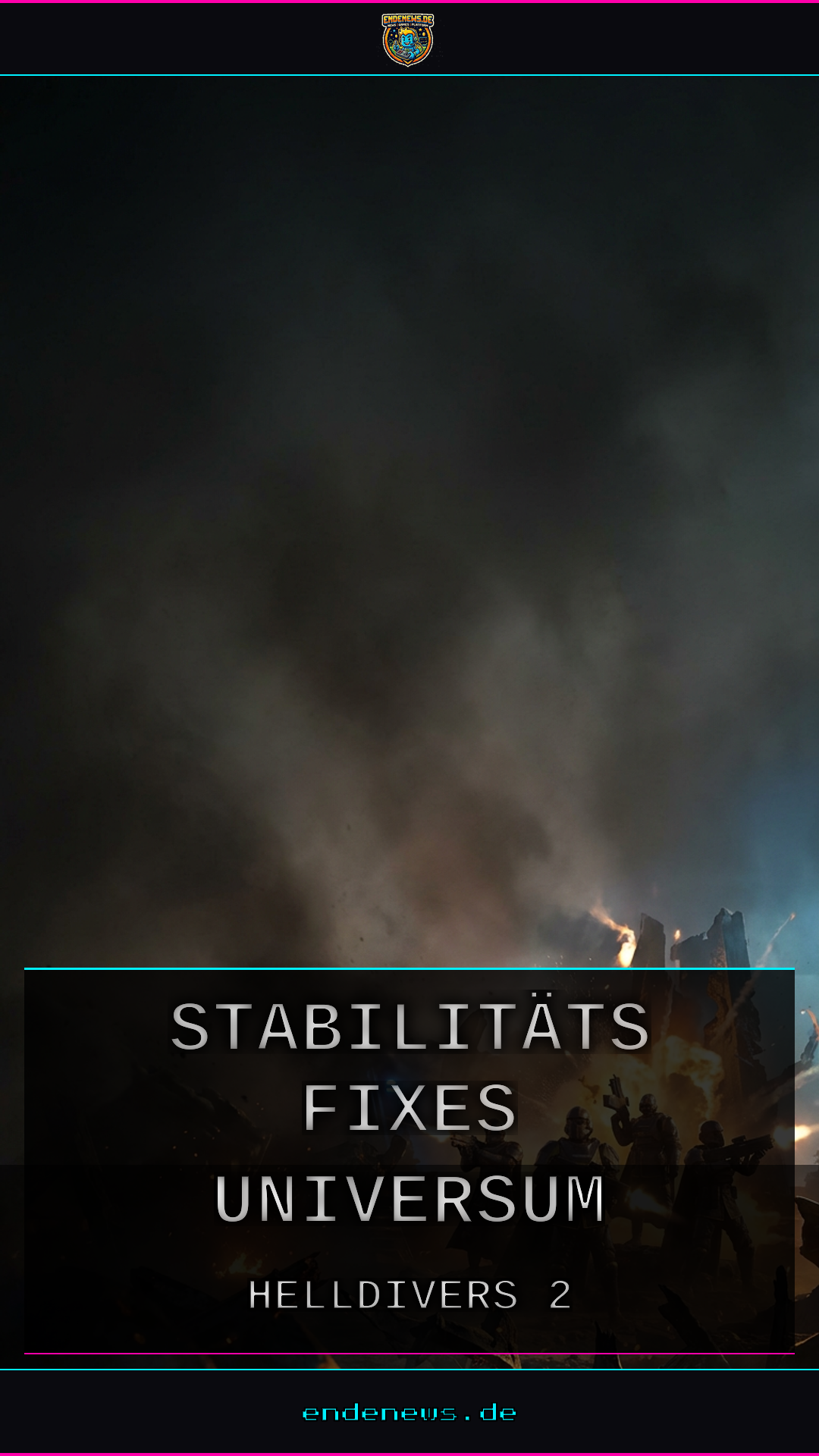 Helldivers 2 Patch 7.0.2: Stabilitäts-Fixes für das Universum