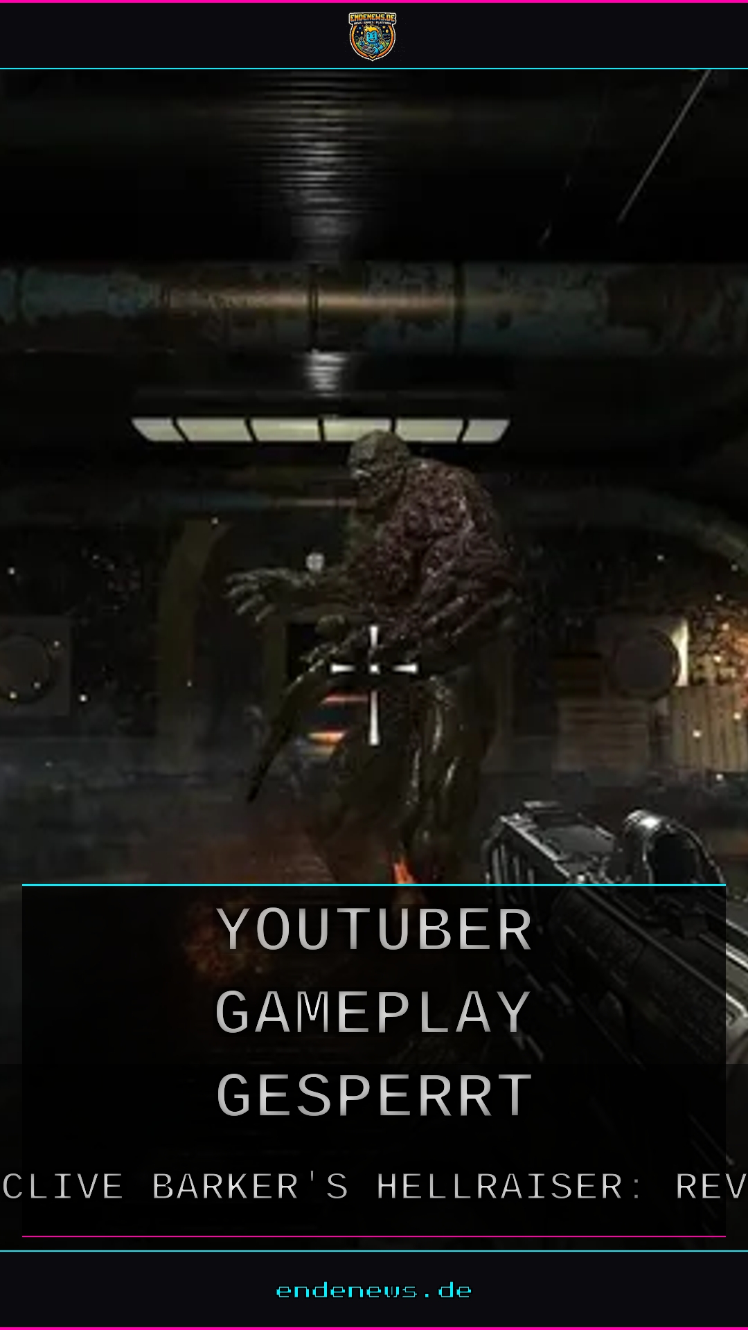 Hellraiser: Revival: YouTuber nach Gameplay gesperrt
