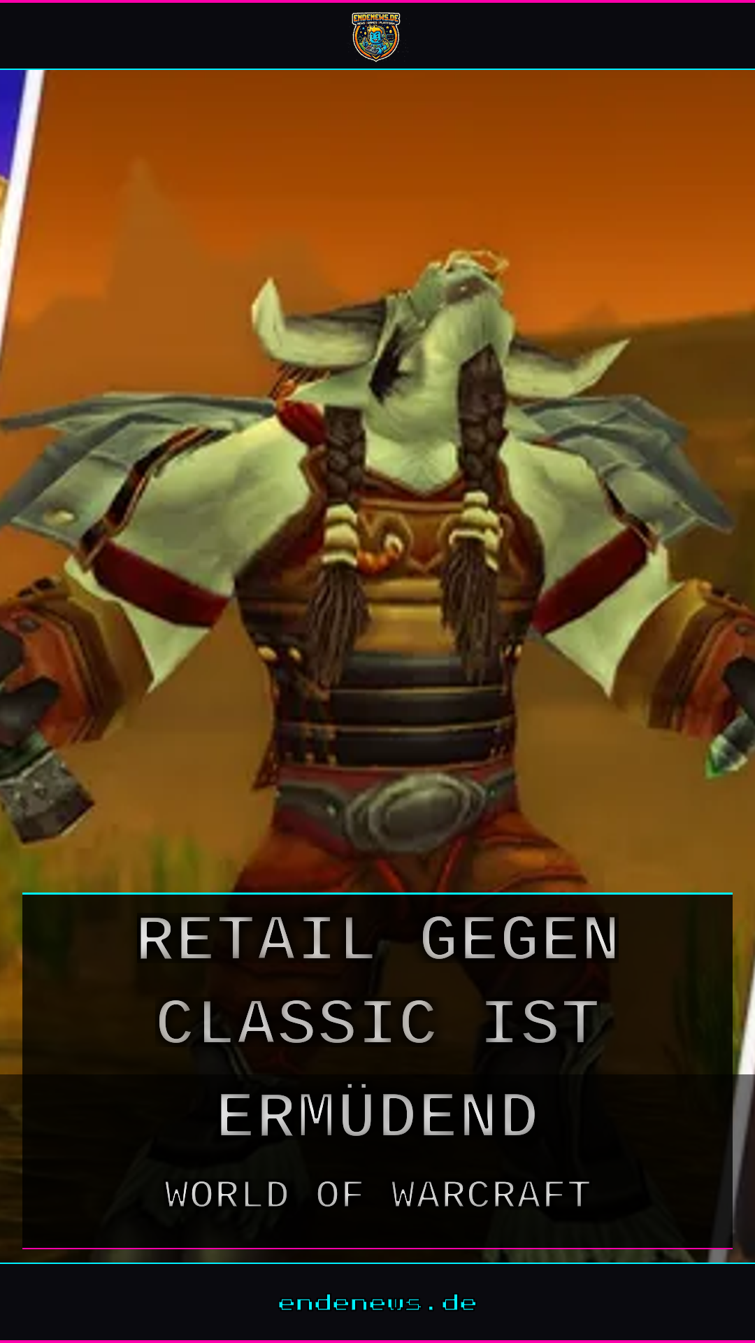 Hört auf mit dem WoW-Konsolenkrieg: Retail gegen Classic ist ermüdend