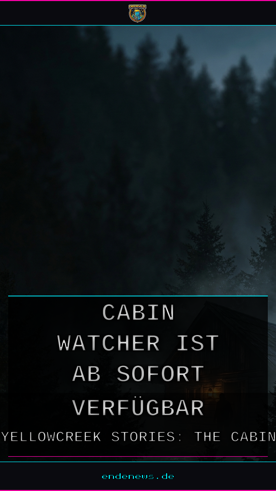 Horror-Nachschub: Yellowcreek Stories: The Cabin Watcher ist ab sofort verfügbar