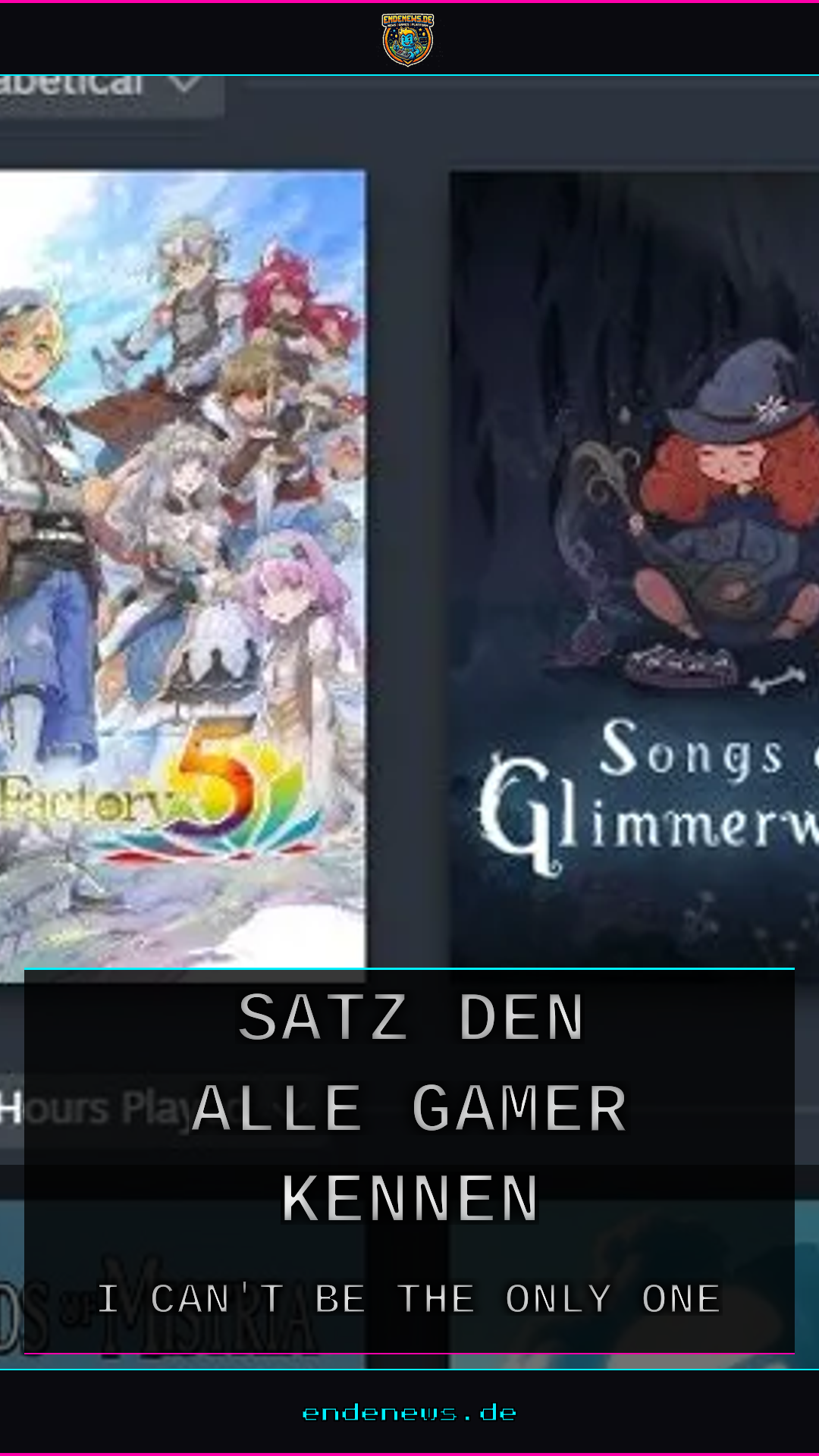 I can't be the only one: Der Satz, den alle Gamer kennen