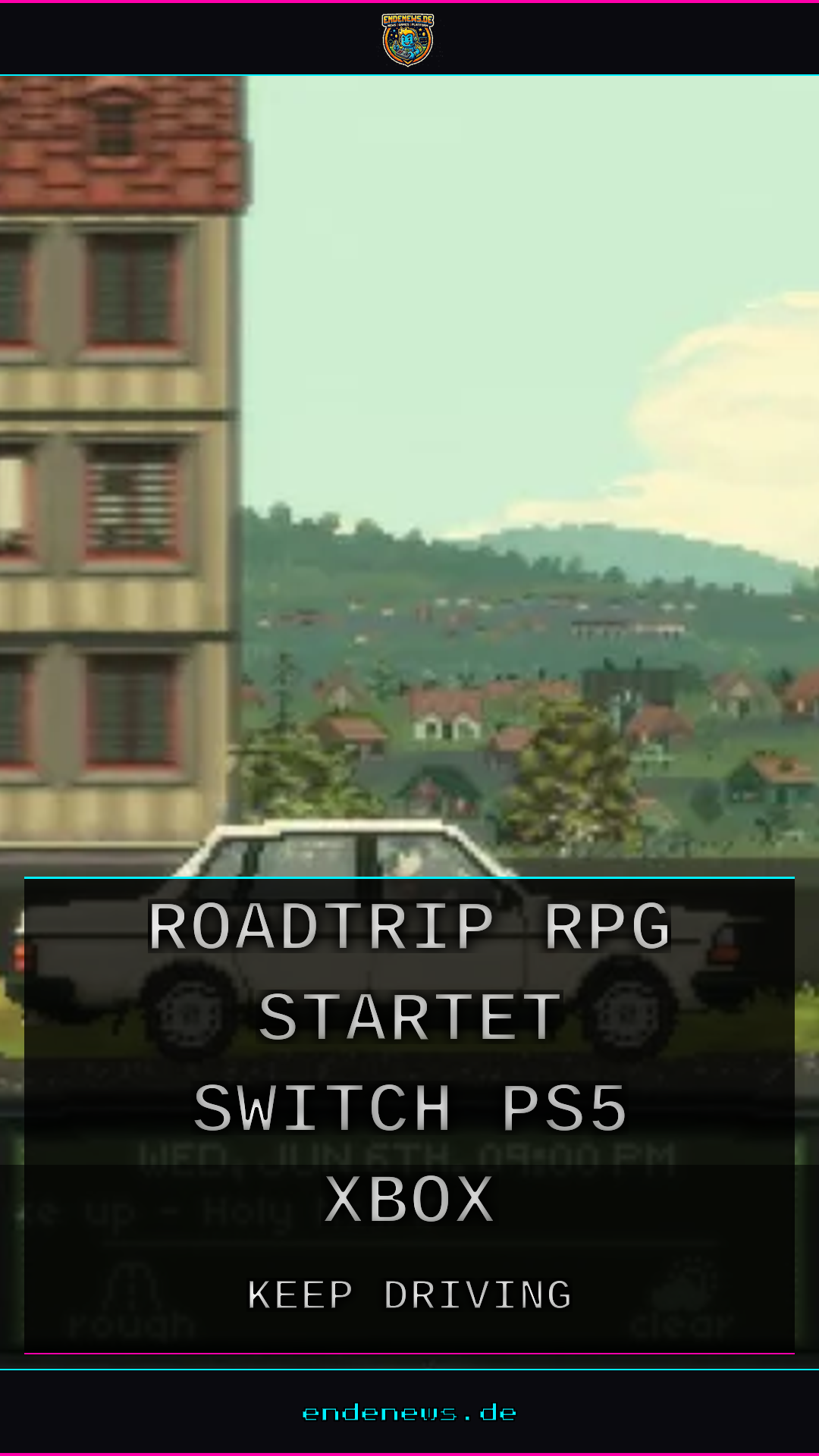 Keep Driving: Roadtrip-RPG startet auf Switch, PS5 und Xbox