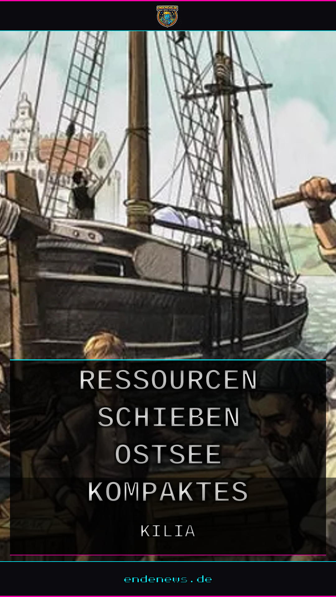 Kilia im Test: Ressourcen schieben an der Ostsee, Ein kompaktes Rennen mit bekanntem Rezept