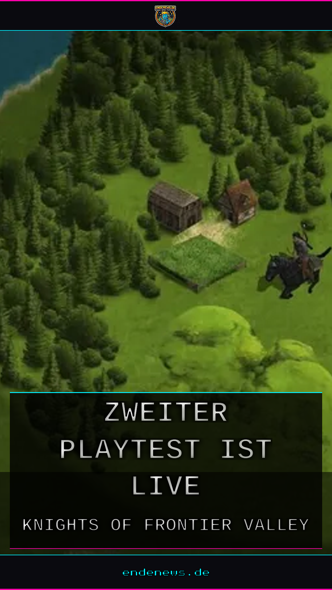 Knights of Frontier Valley: Zweiter Playtest ist live