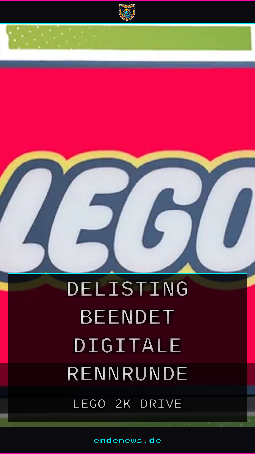 LEGO 2K Drive: Delisting beendet die digitale Rennrunde