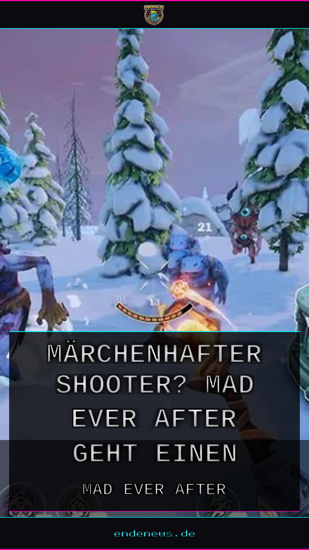 Märchenhafter Shooter? Mad Ever After geht einen verrückten Weg