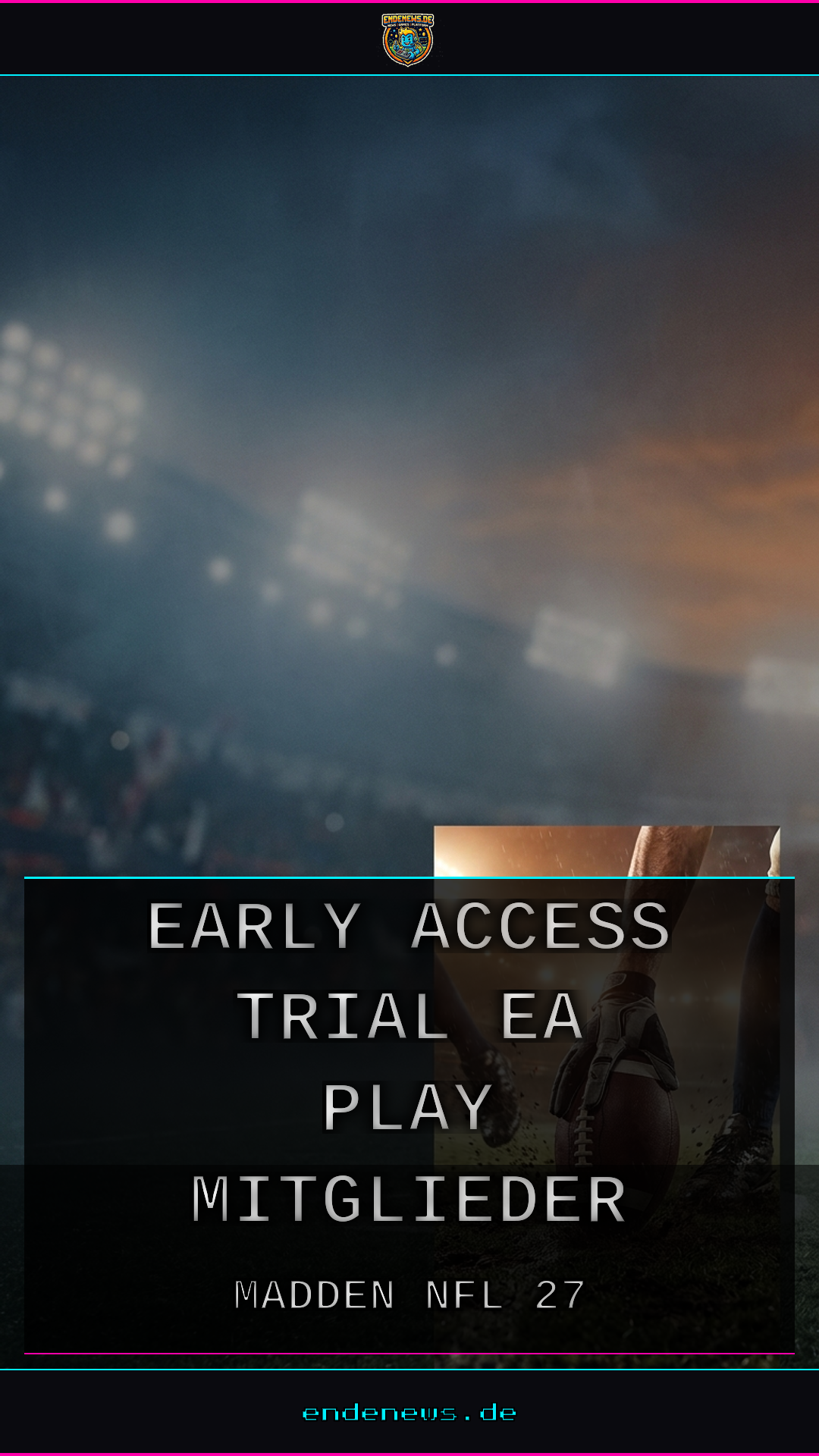Madden NFL 27: Early Access Trial für EA Play Mitglieder gestartet