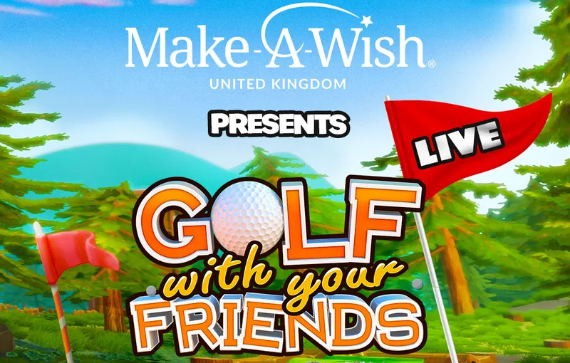 Make-A-Wish UK: Golf With Your Friends als Charity-Stream