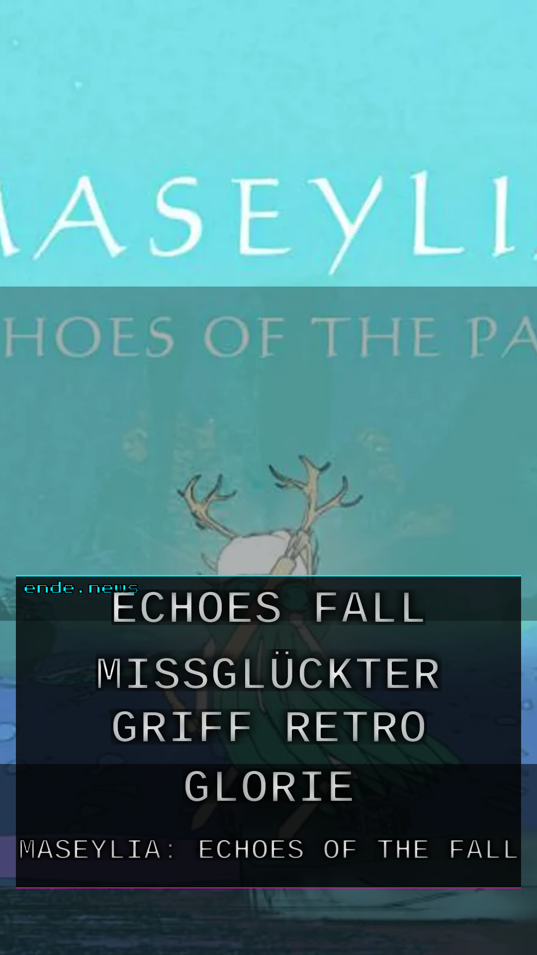Maseylia: Echoes of the Fall, Ein missglückter Griff nach Retro-Glorie