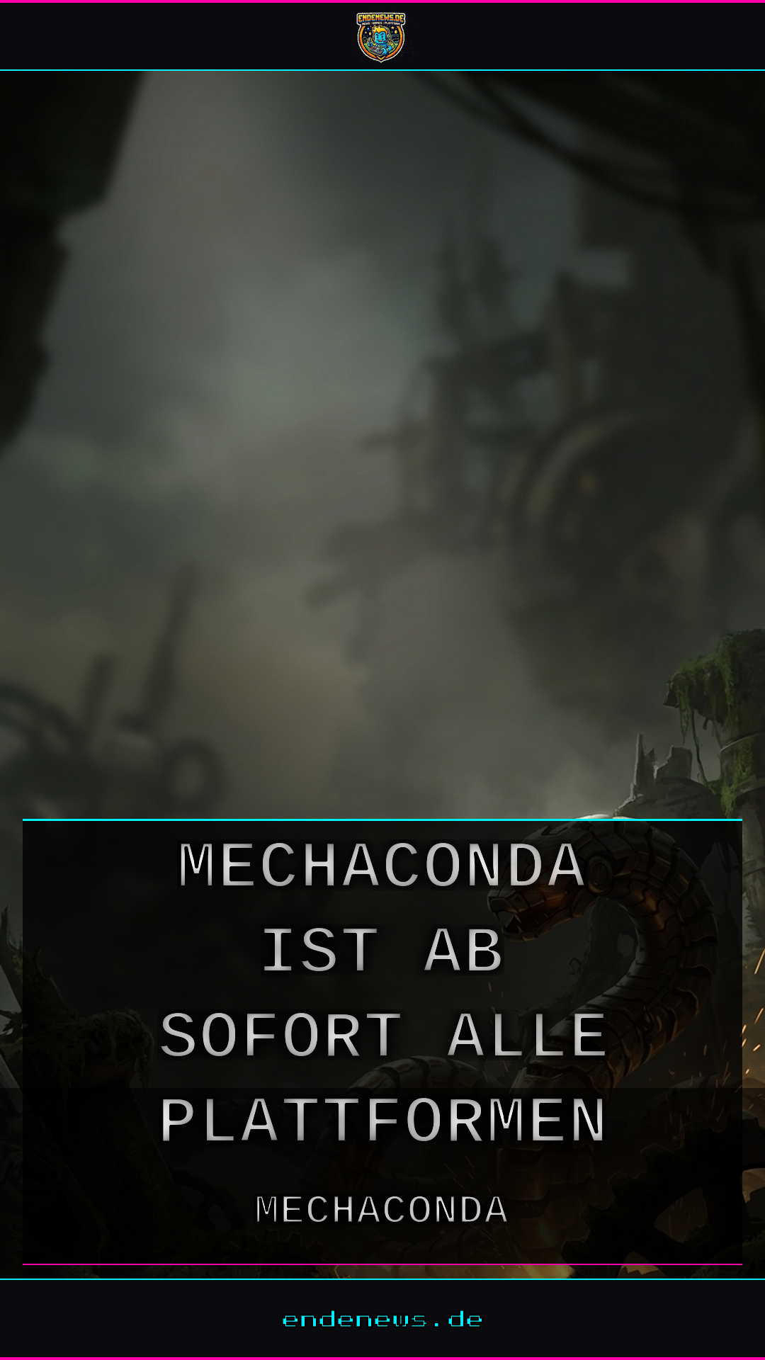 Mechaconda ist ab sofort für alle Plattformen erhältlich