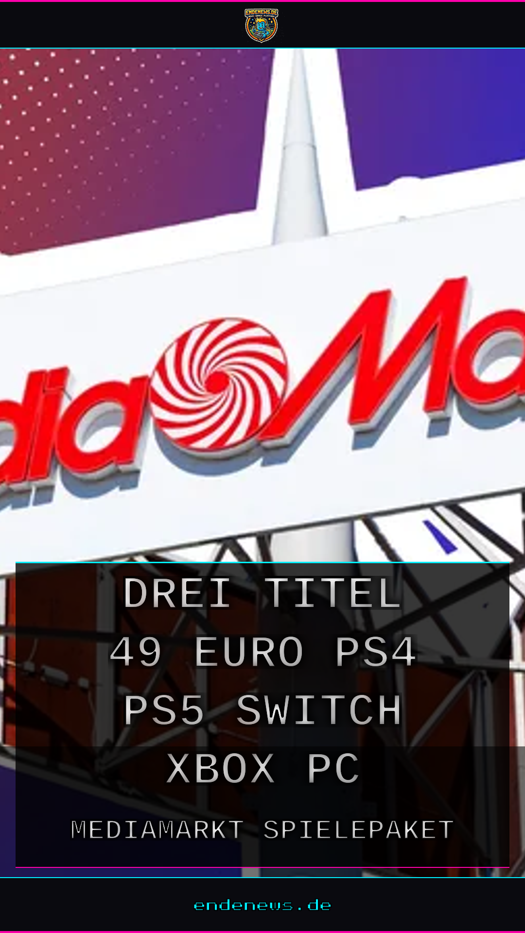 MediaMarkt schnürt neues Spielepaket: Drei Titel für 49 Euro auf PS4, PS5, Switch, Xbox und PC