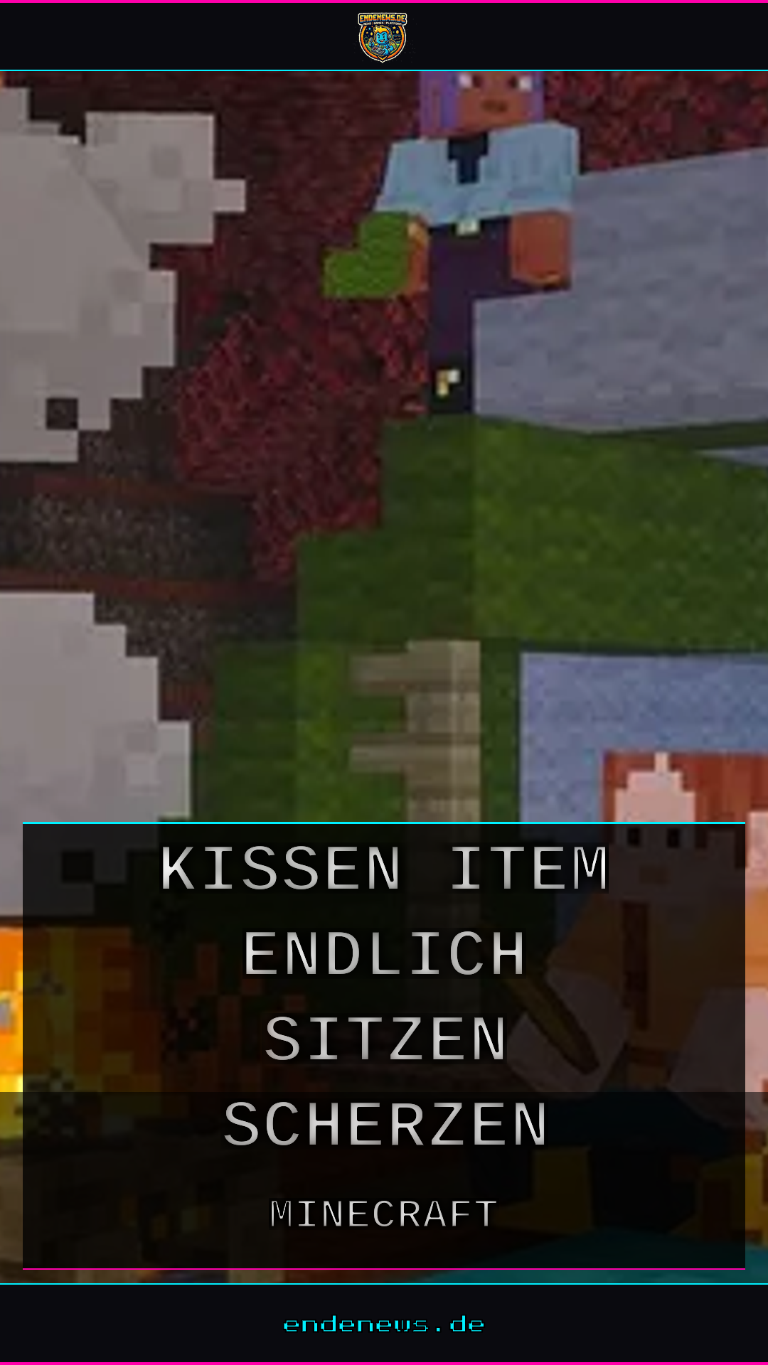 Minecraft: Das Kissen-Item, endlich sitzen, scherzen und reisen