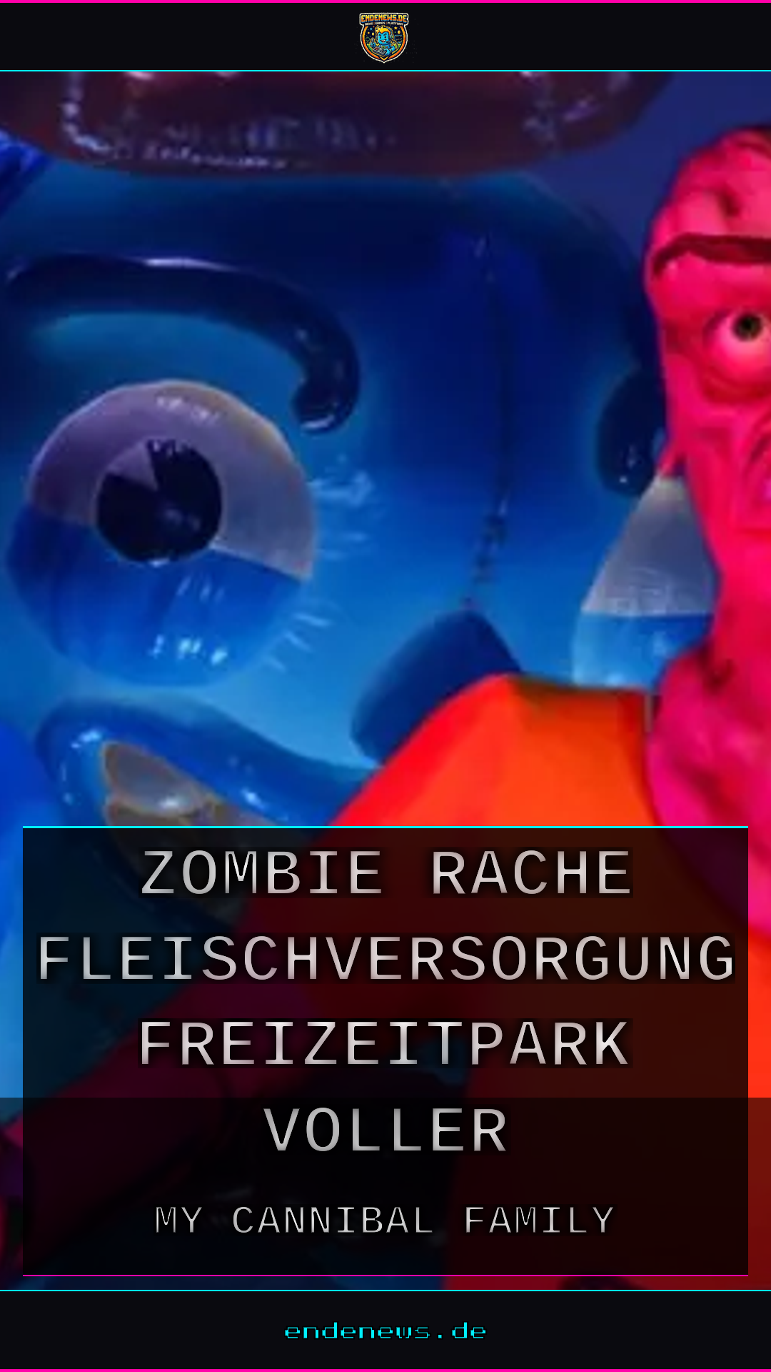 My Cannibal Family: Zombie-Rache, Fleischversorgung und ein Freizeitpark voller Todesfallen