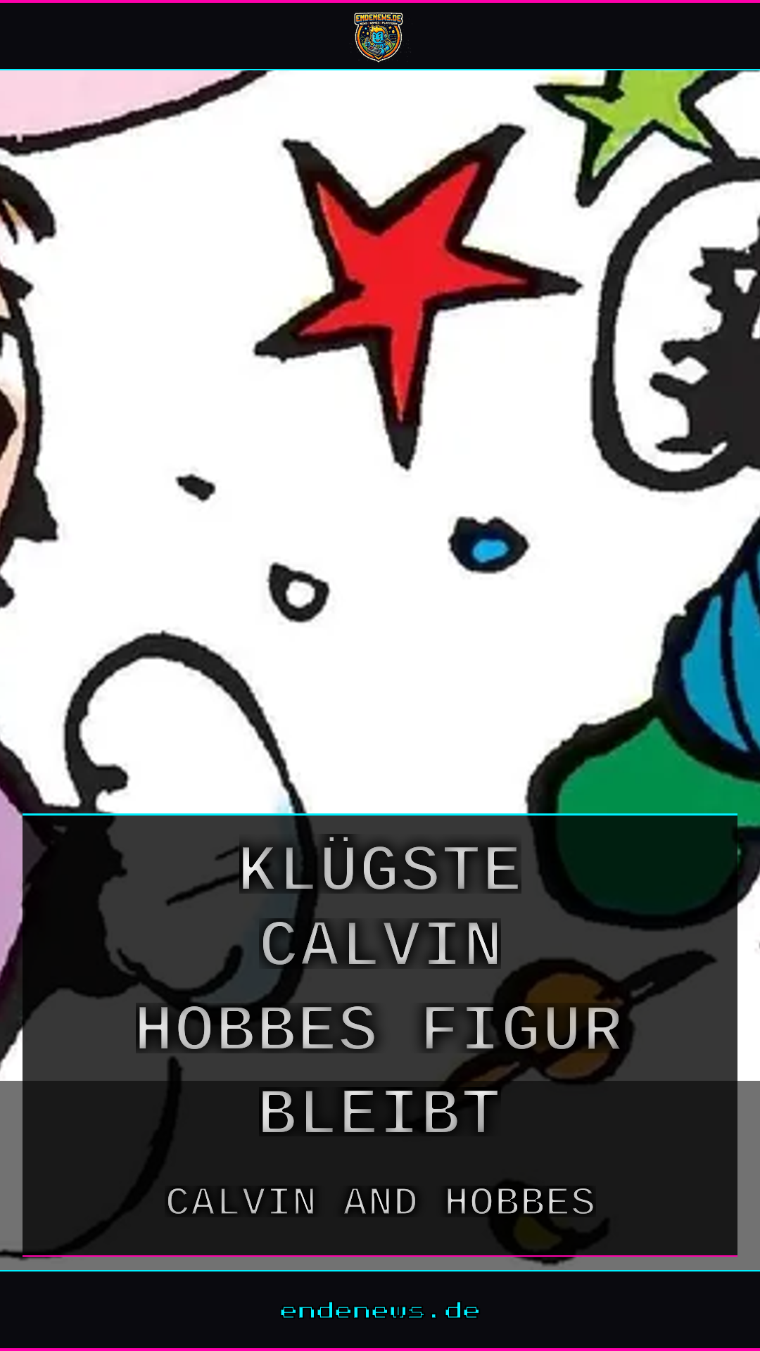 Nach 31 Jahren: Die klügste Calvin-und-Hobbes-Figur bleibt in Spielen unsichtbar